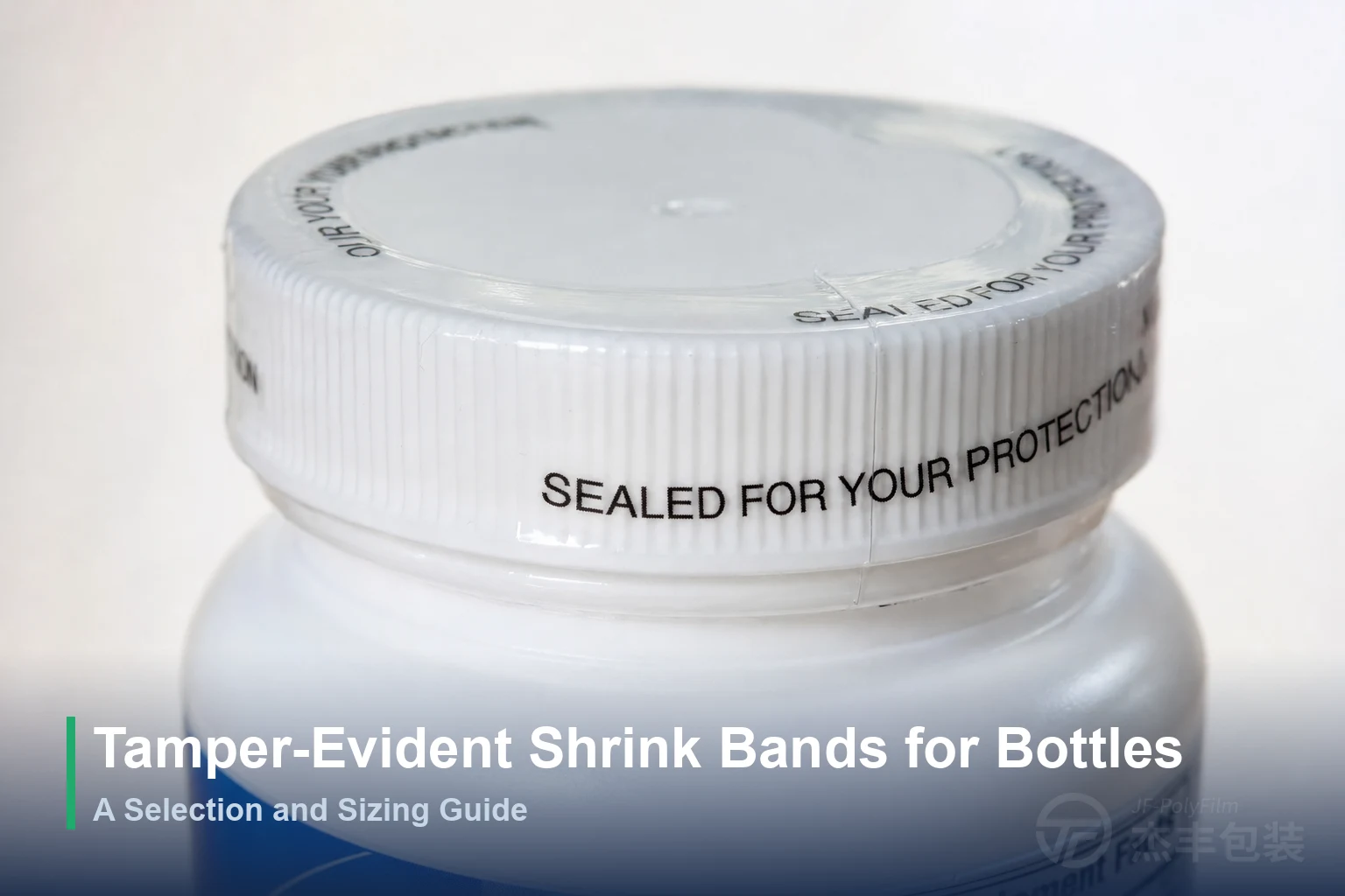 Tamper-Evident Shrink Bands for Bottles: A Selection and Sizing Guide